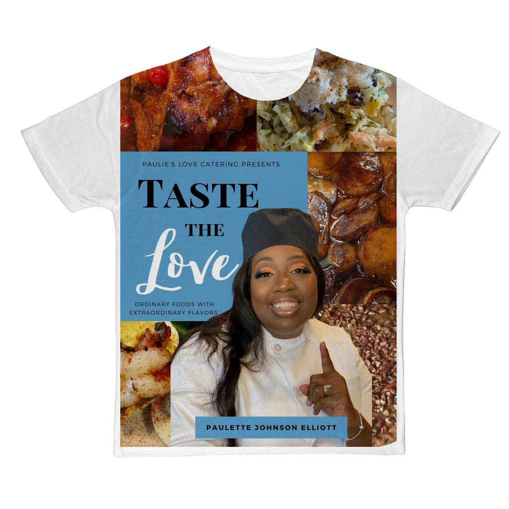 Taste the Love Classic Sublimation Adult T-Shirt